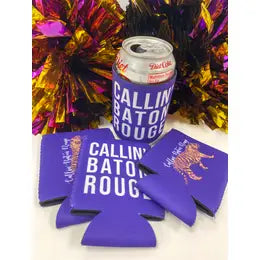 Callin Baton Rouge koozie