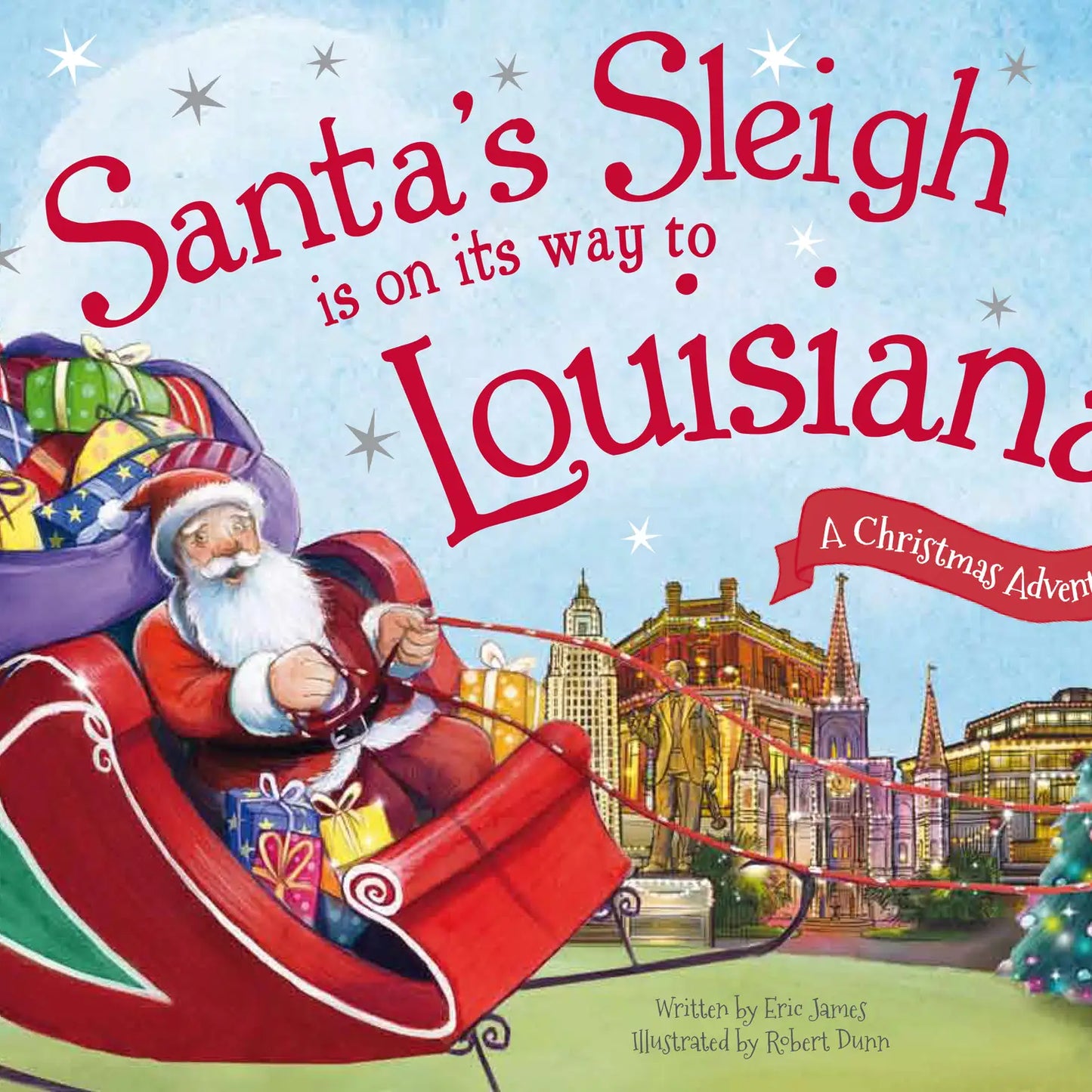 Santa’s Sleigh is on its way to Louisiana